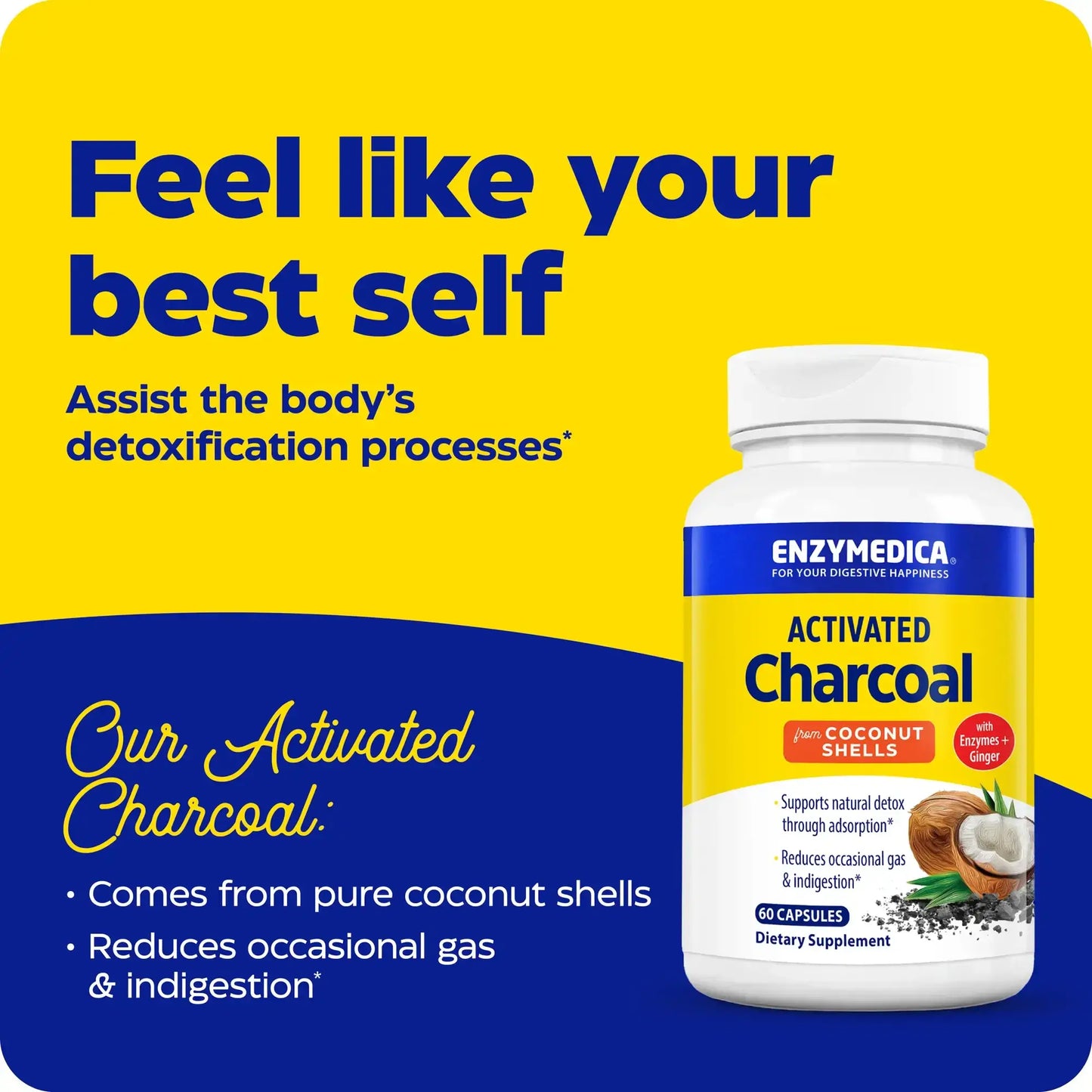 This image shows how you can feel like your best self with activated charcoal.